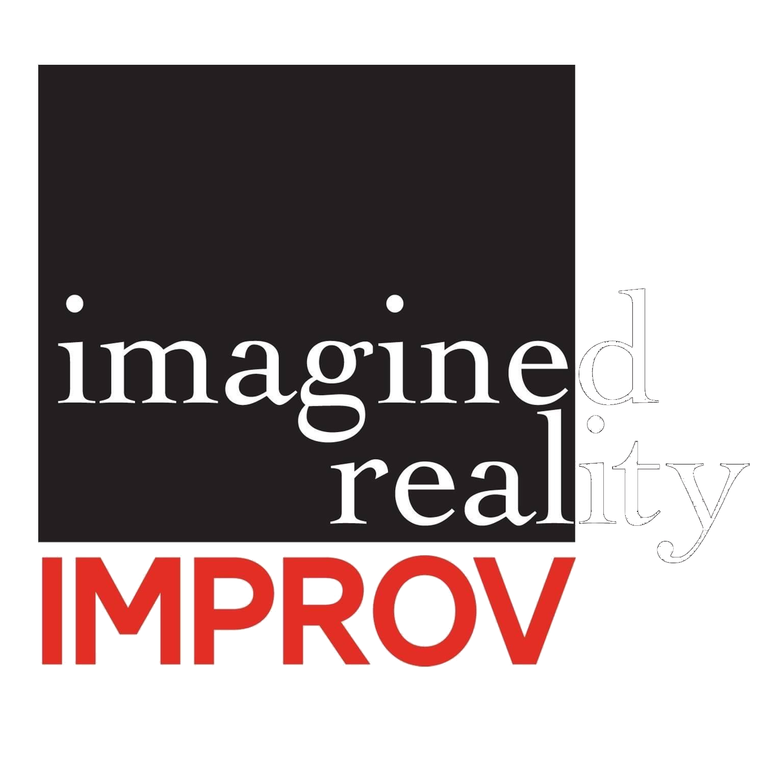 Imagined Reality Improv